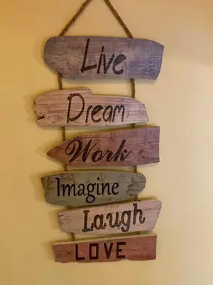 a sign that says live dream work imagine laugh love at Home from Home in our Self-Contained Annexe in Radwinter